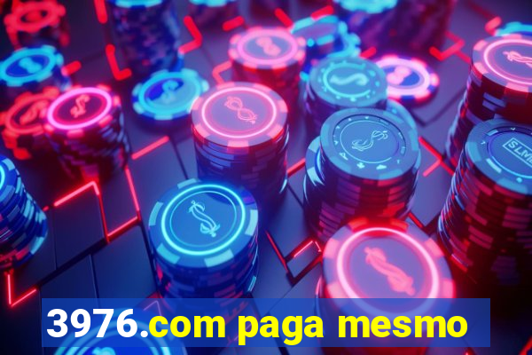 3976.com paga mesmo